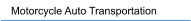 Motorcycle Auto Transportation