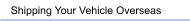 Shipping Your Vehicle Overseas